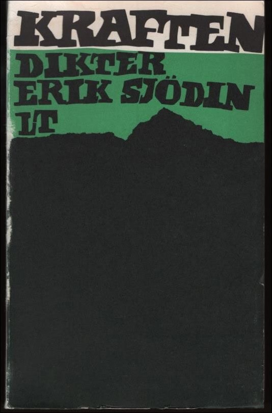 Erik Sjödin : Kraften