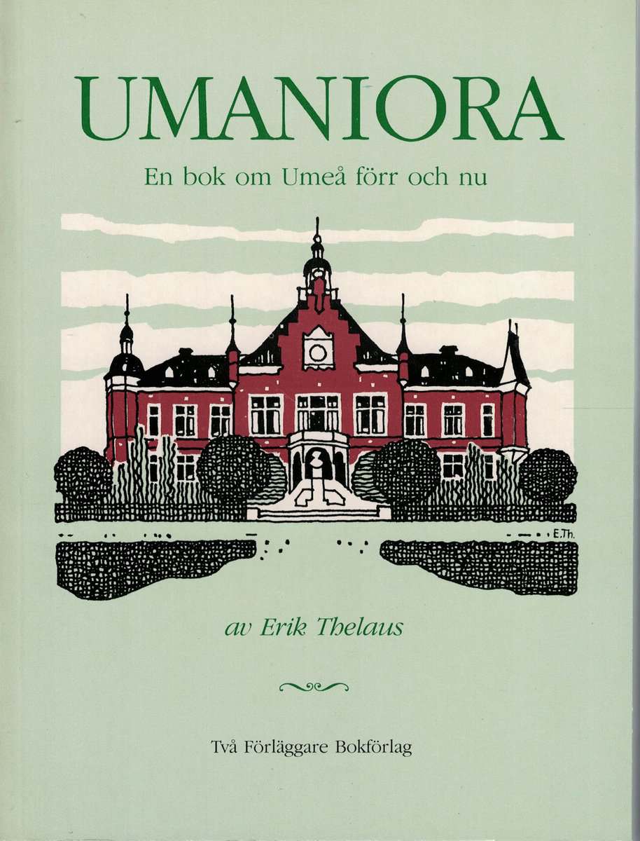 Erik Thelaus : Umaniora