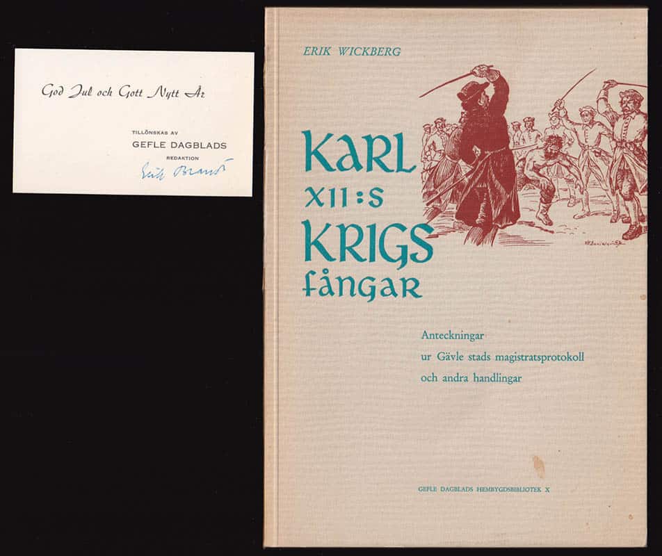 Erik Wickberg : Karl XII:s krigsfångar. Anteckningar ur Gävle stads magistratsprotokoll och andra handlingar