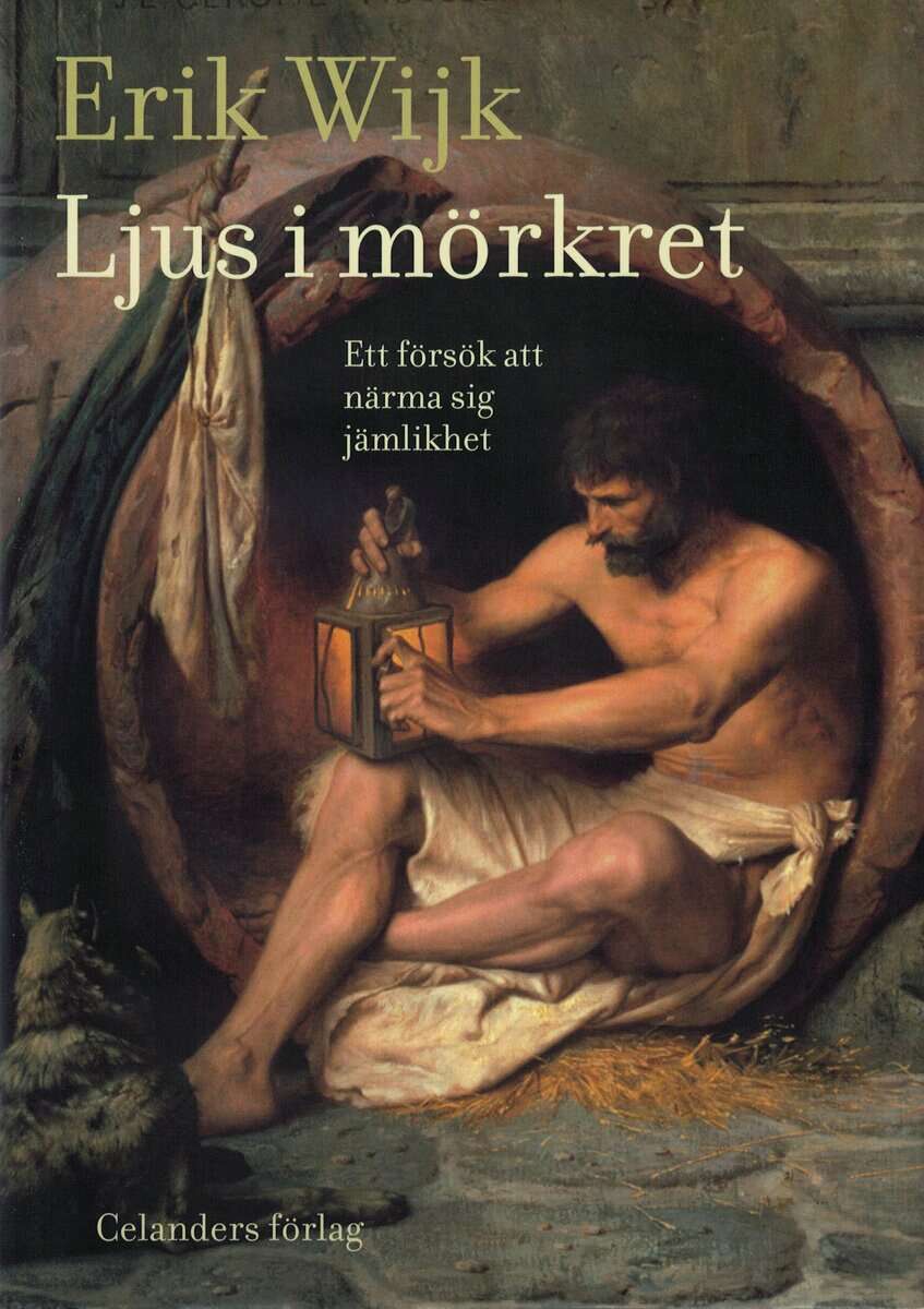 Erik Wijk : Ljus i mörkret