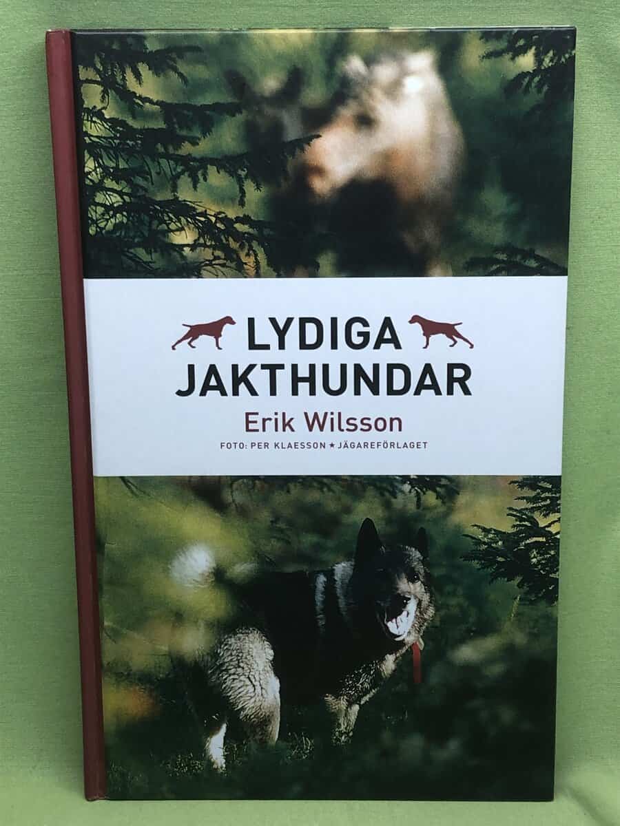 Erik Wilsson : Lydiga jakthundar