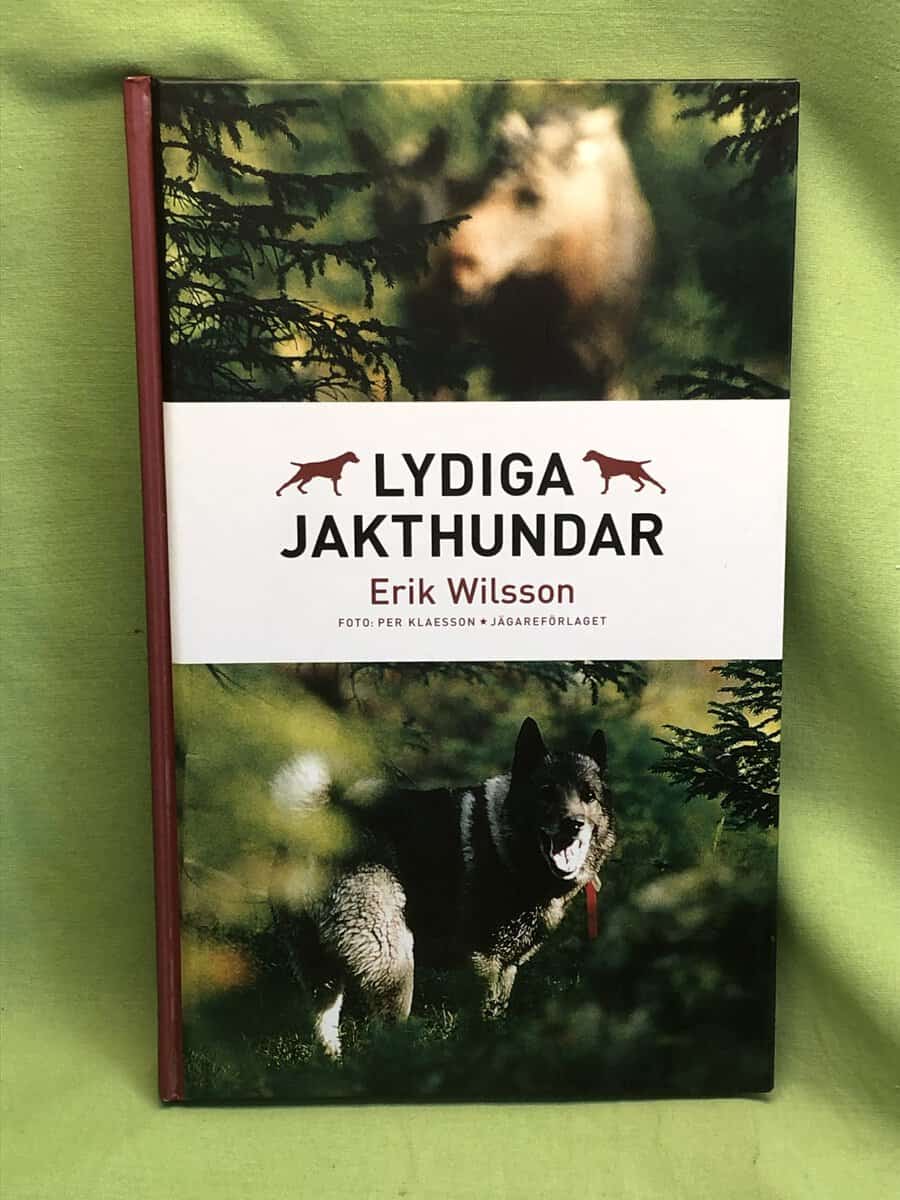 Erik Wilsson : Lydiga jakthundar