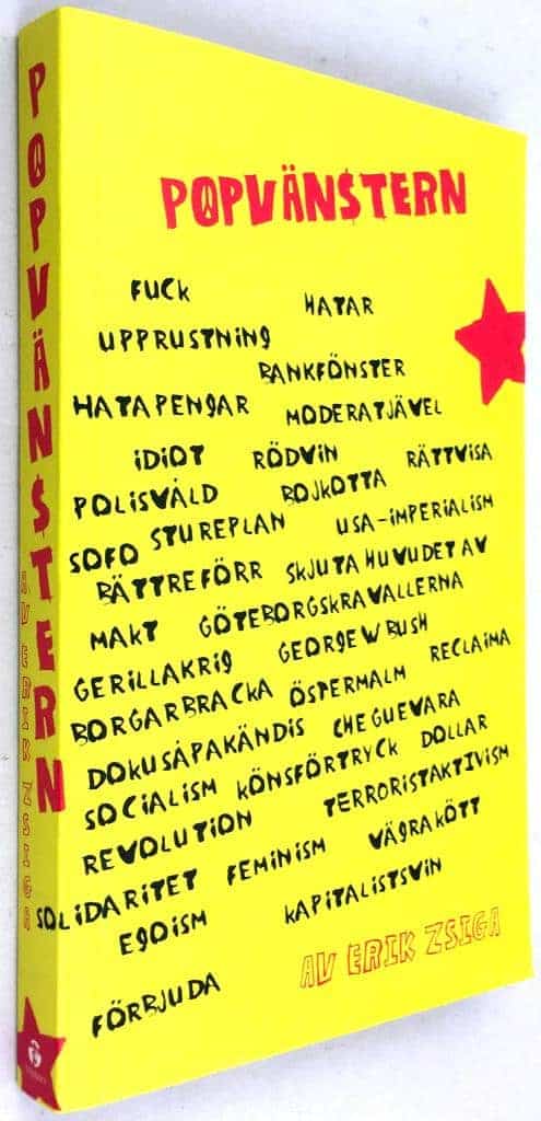 Erik Zsiga : Popvänstern