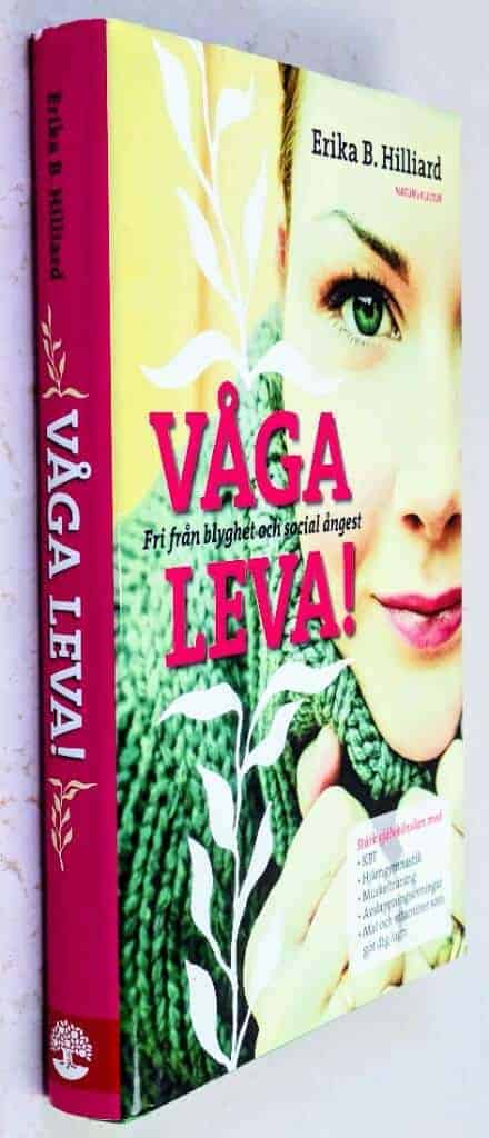 Erika B Hilliard : Våga leva