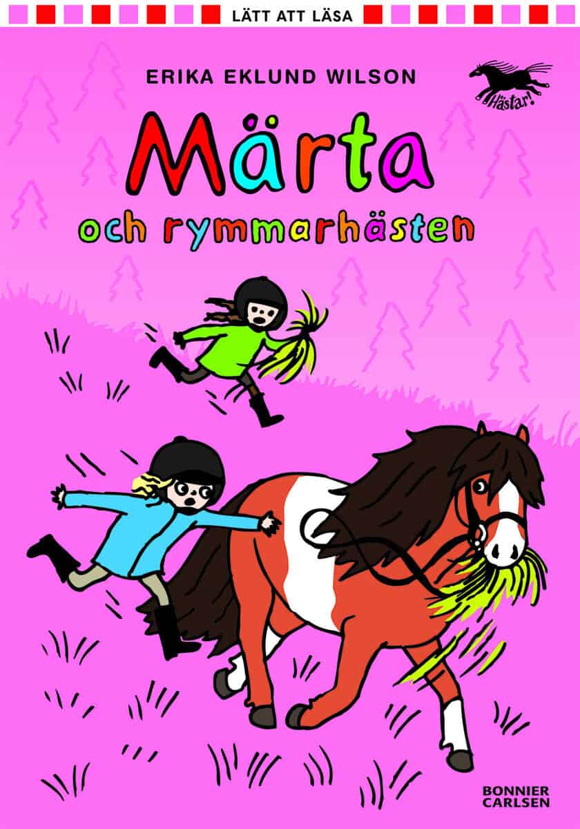Erika Eklund Wilson : Märta och rymmarhästen