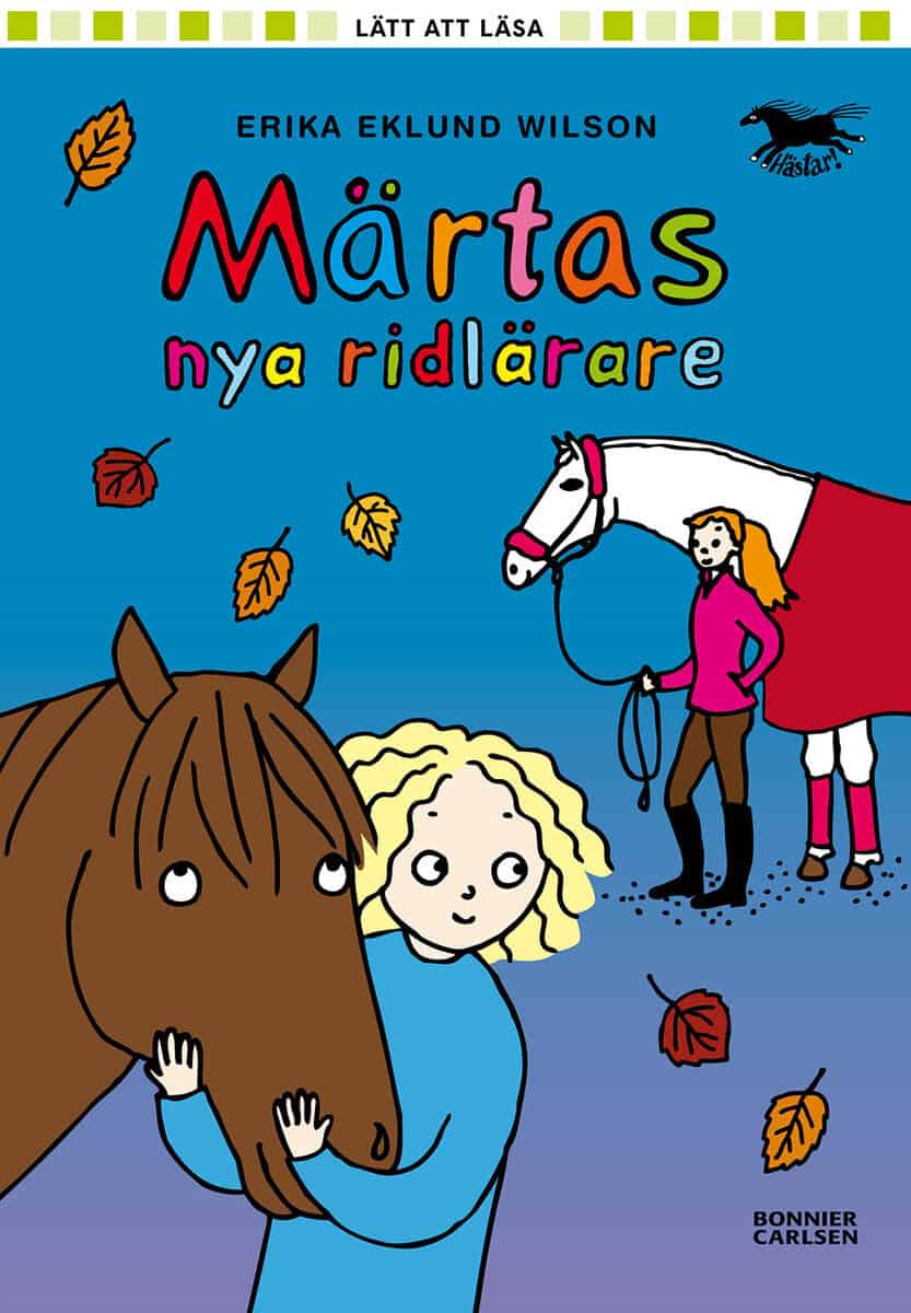 Erika Eklund Wilson : Märtas nya ridlärare