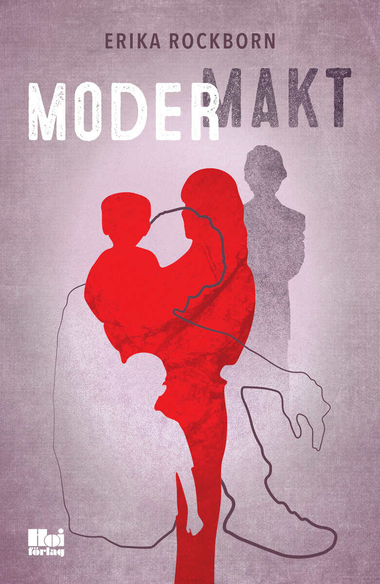 Erika Rockborn : Modermakt