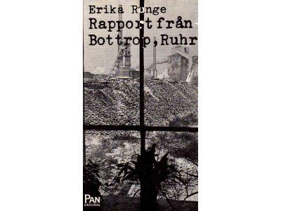 Erika Runge : Rapport från Bottrop, Ruhr