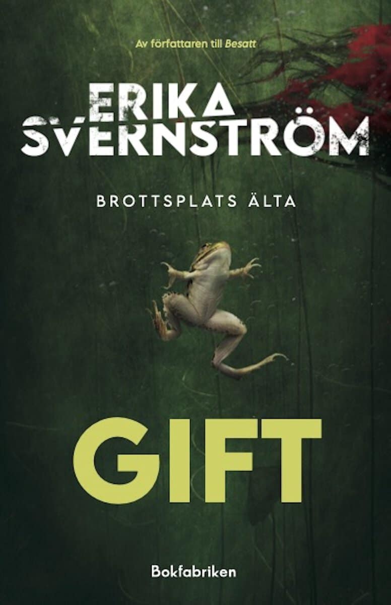Erika Svernström : Gift