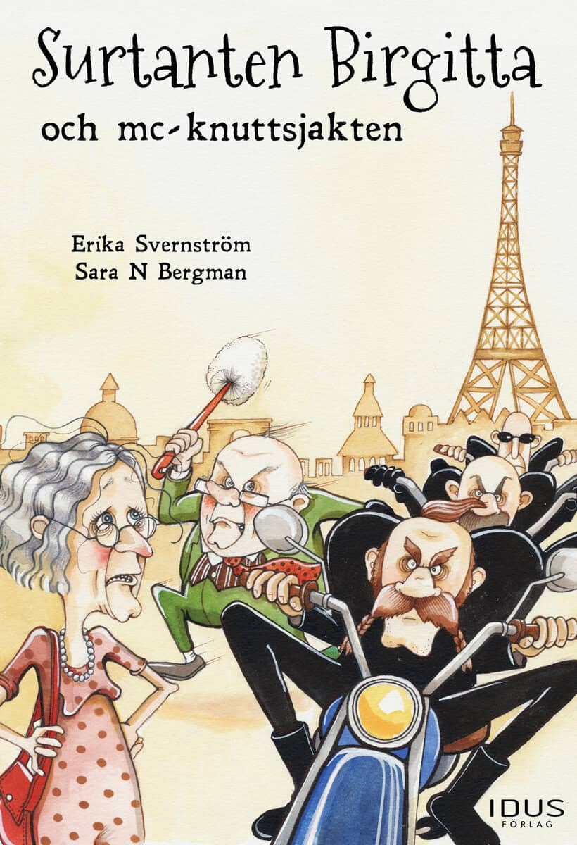 Erika Svernström : Surtanten Birgitta och mc-knuttsjakten
