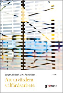 Eriksson, Bengt G ; Karlsson, Per-Åke : Att utvärdera välfärdsarbete