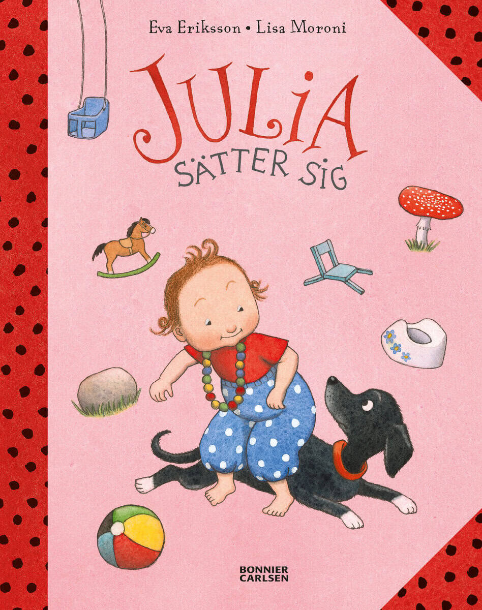 Eriksson, Eva ; Moroni, Lisa : Julia sätter sig