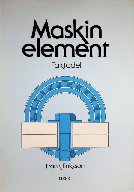 Eriksson Frank : Maskin element, faktadel