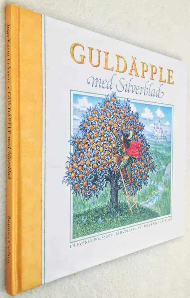 Eriksson, Inga-Karin ; Liljeblad, Sven ; : Guldäpple med silverblad