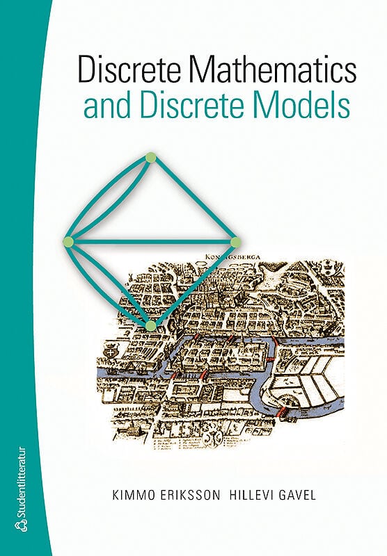 Eriksson, Kimmo ; Gavel, Hillevi : Discrete mathematics and discrete models