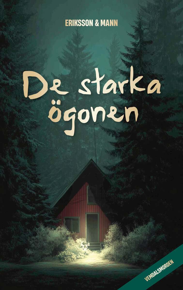 Eriksson, Sture ; Mann, Catharina : De starka ögonen