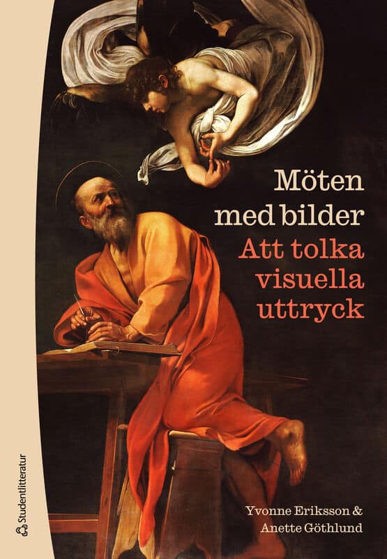 Eriksson, Yvonne ; Göthlund, Anette : Möten med bilder