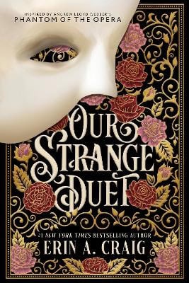 Erin A. Craig : Our Strange Duet