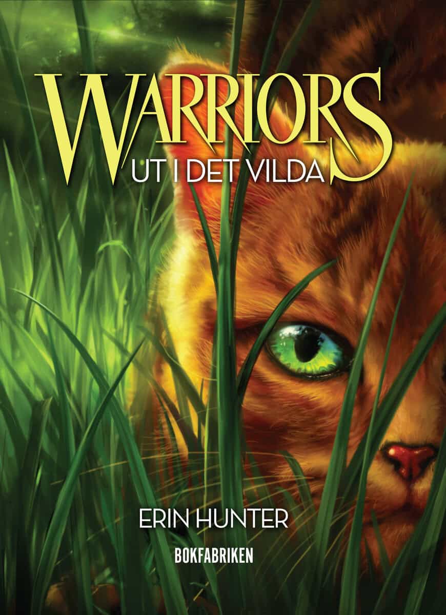 Erin Hunter : Warriors 1. Ut i det vilda