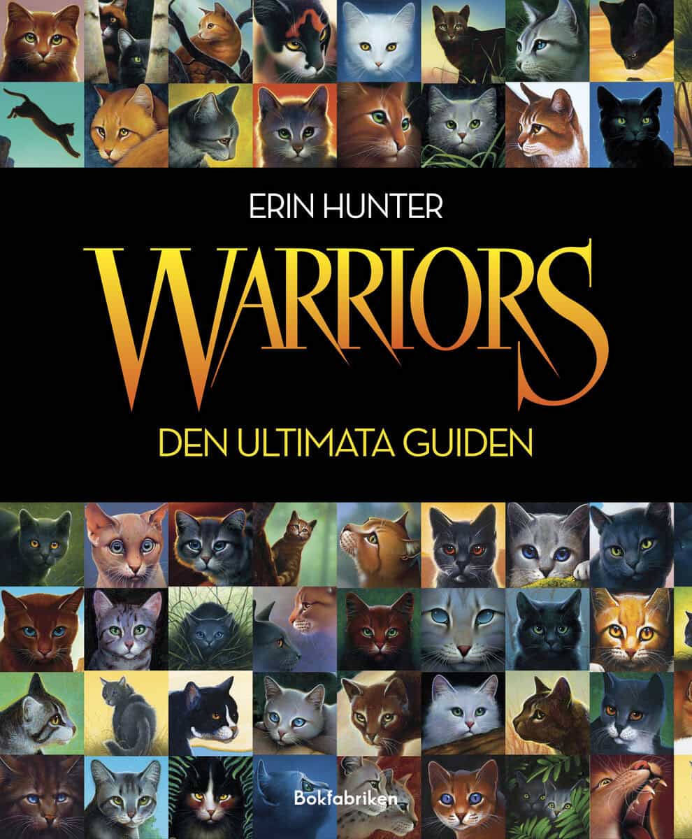 Erin Hunter : Warriors : den ultimata guiden