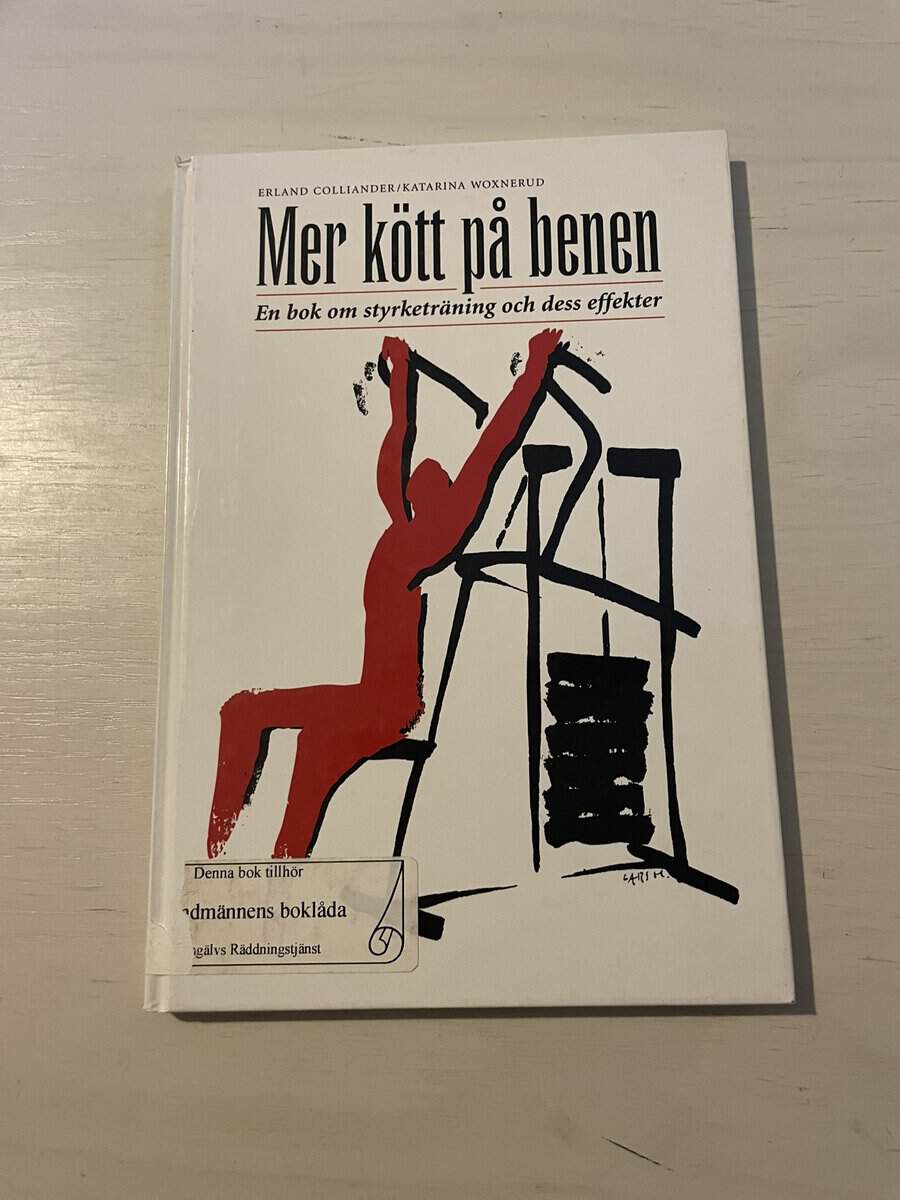 Erland Colliander : Mer kött på benen