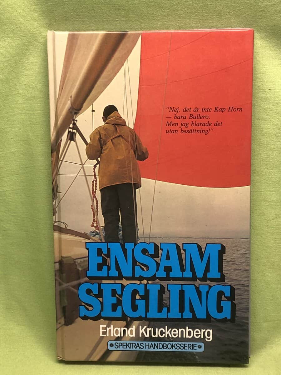 Erland Kruckenberg : Ensamsegling