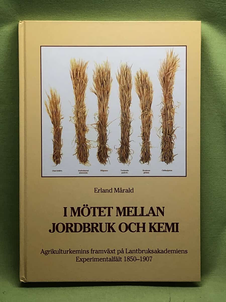 Erland Mårald : I mötet mellan jordbruk och kemi