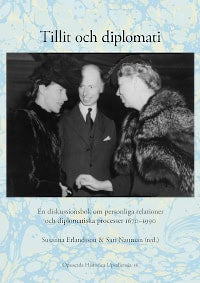 Erlandsson, Susanna ; Nauman, Sari [red.] : Tillit och diplomati