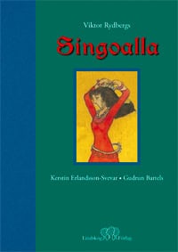 Erlandsson-Svevar, Kerstin ; Rydberg, Viktor : Singoalla