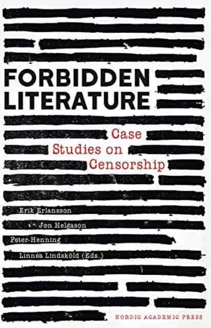 Erlanson, Erik ; Helgason, Jon ; Henning, Peter ; Lindsköld, Linnéa [red.] : Forbidden literature