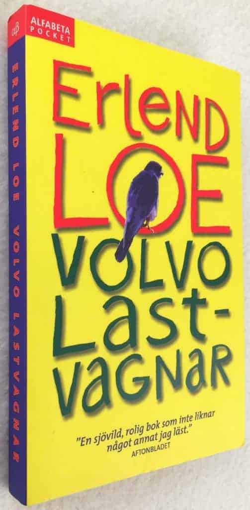 Erlend Loe : Volvo Lastvagnar