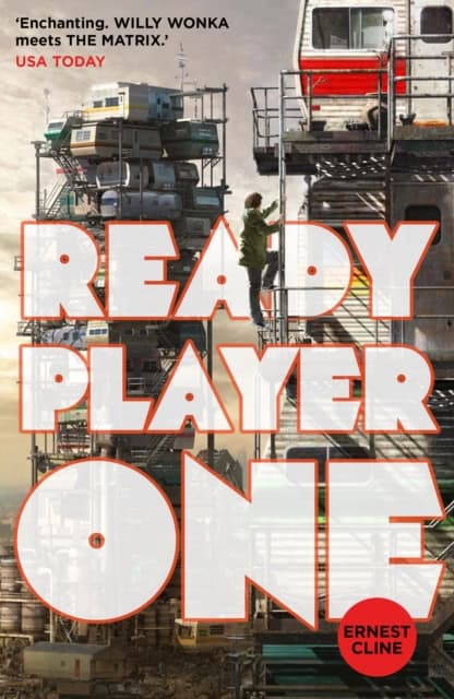 Ernest Cline : Ready Player One