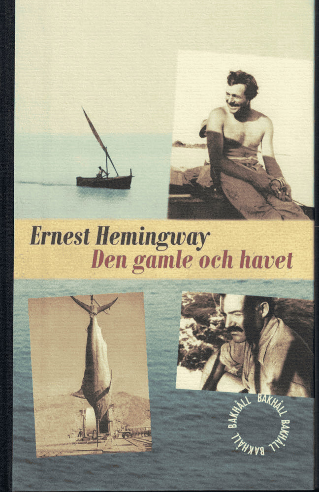 Ernest Hemingway : Den gamle och havet