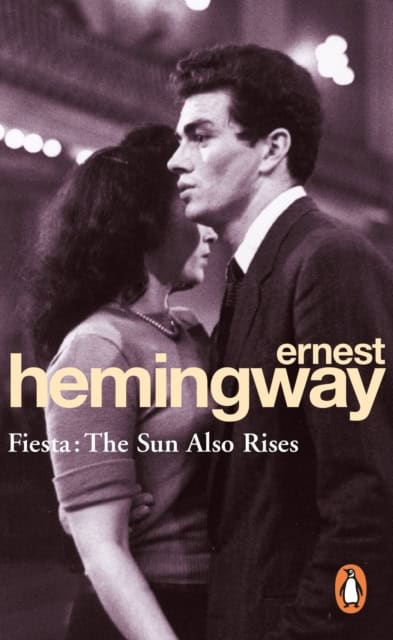 Ernest Hemingway : Fiesta