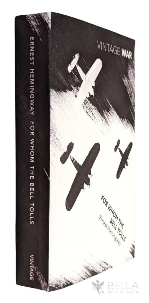 Ernest Hemingway : For whom the bell tolls