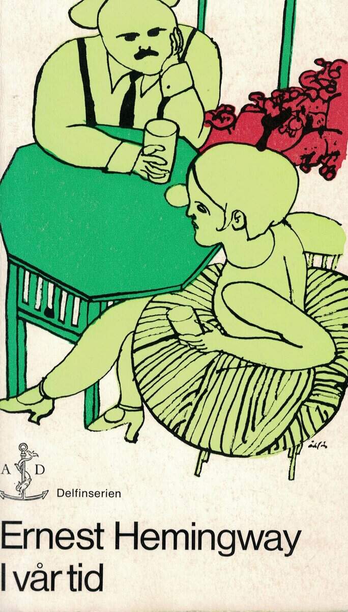 Ernest Hemingway : I vår tid