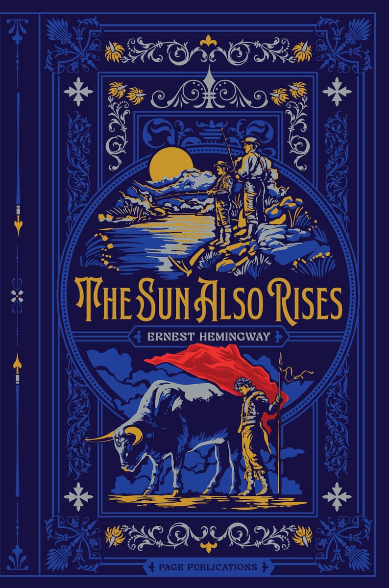 Ernest Hemingway : The Sun Also Rises