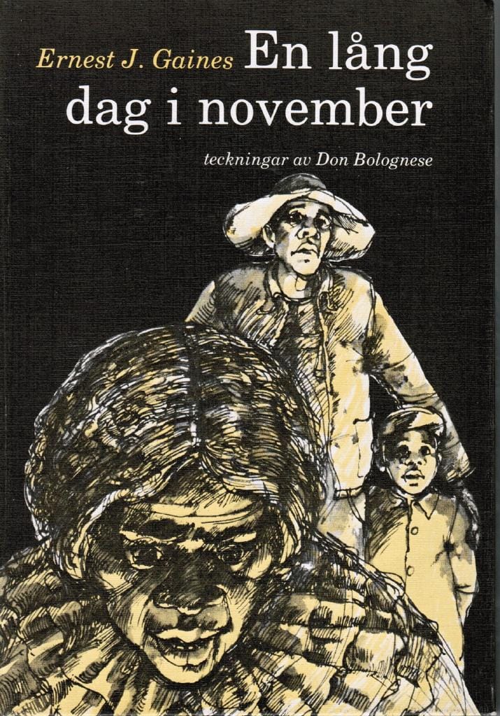 Ernest J. Gaines : En lång dag i november