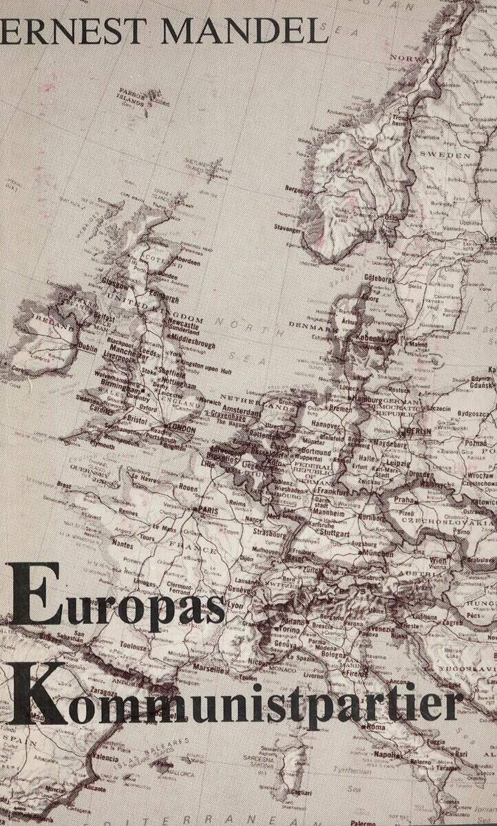Ernest Mandel : Europas kommunistpartier