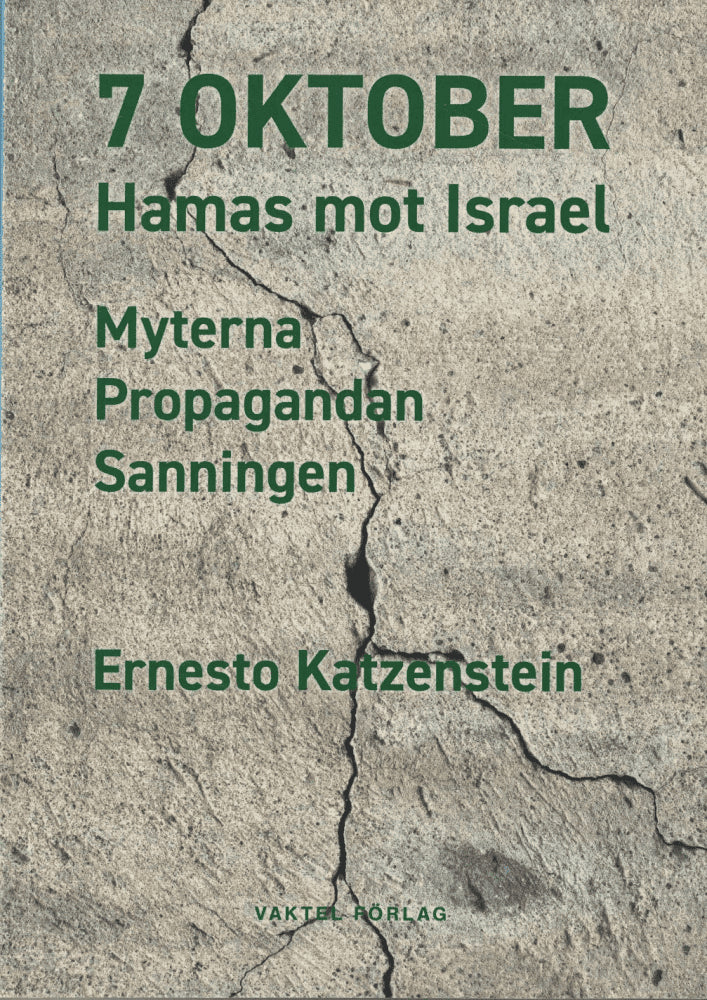 Ernesto Katzenstein : 7 oktober – Hamas mot Israel
