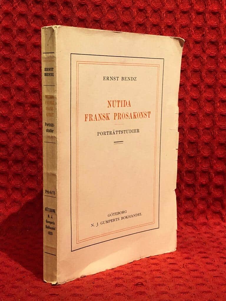Ernst Bendz : Nutida fransk prosakonst