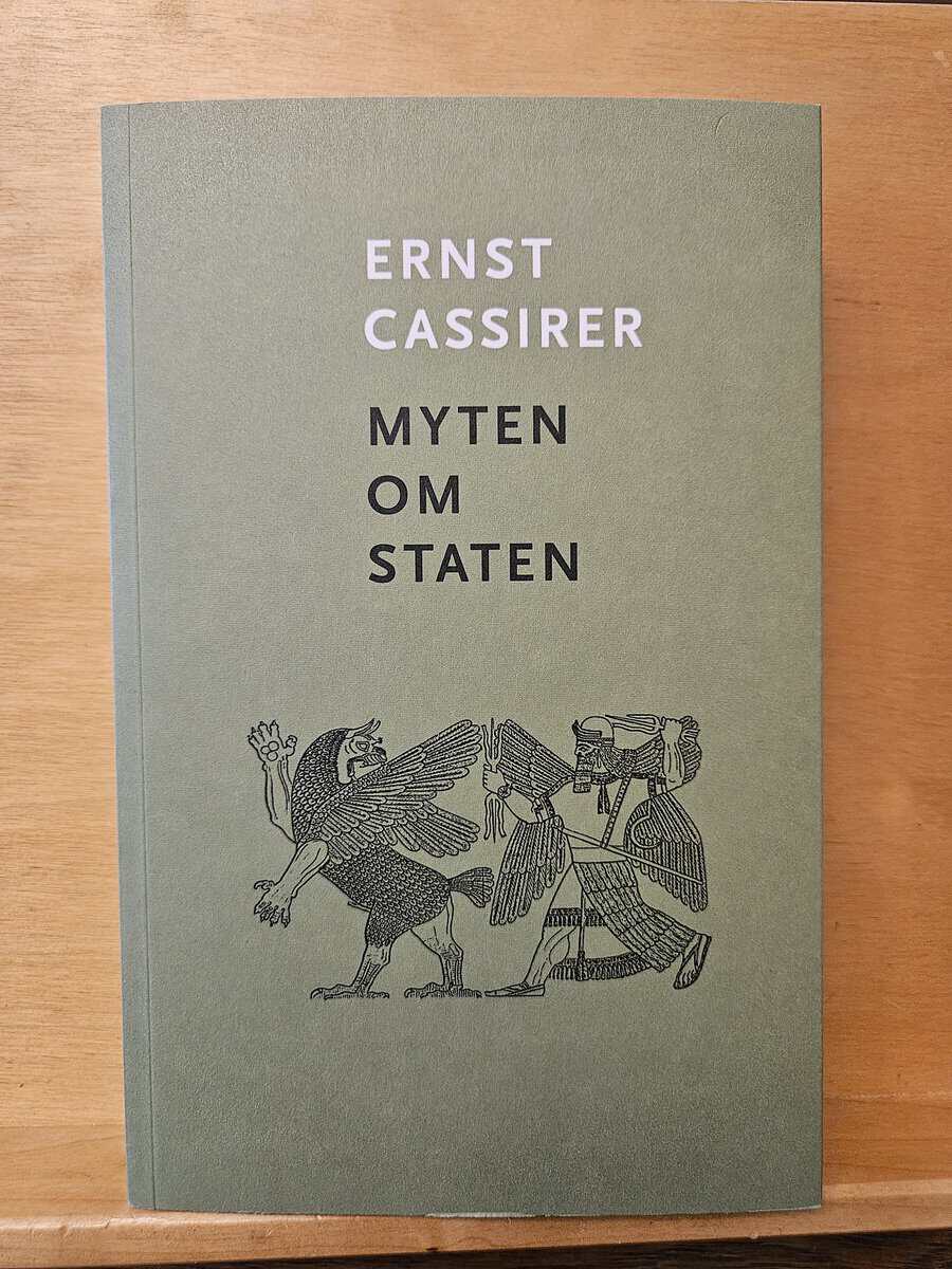 Ernst Cassirer : Myten om staten