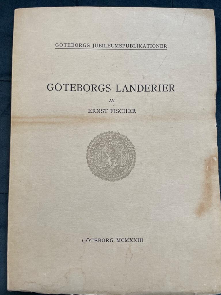 Ernst Fischer : Göteborgs landerier