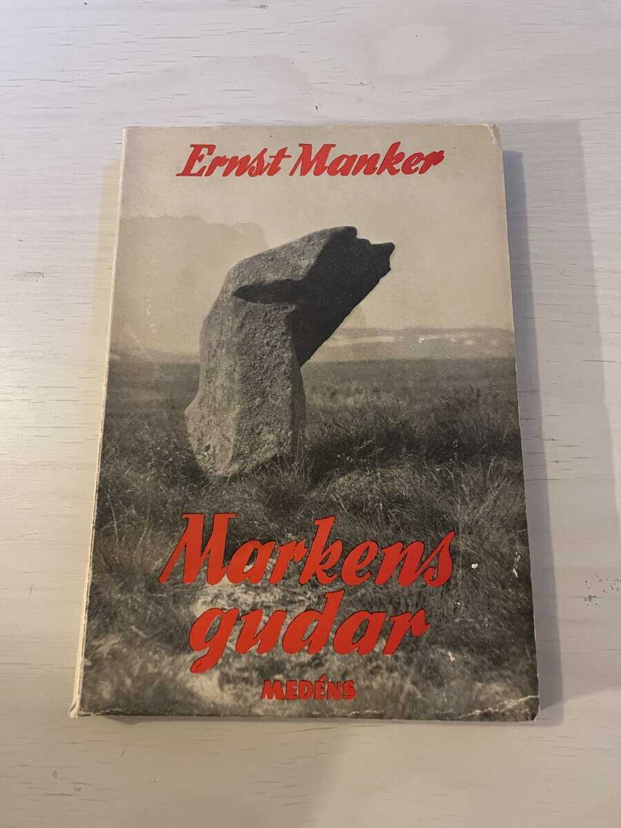 Ernst Manker : Markens gudar