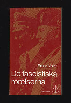 Ernst Nolte : De fascistiska rörelserna