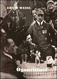 Ernst Weiss : Ögonvittnet