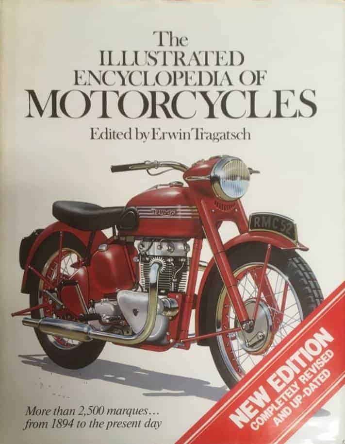 Erwin Tragatsch : The illustrated encyclopedia of motorcycles