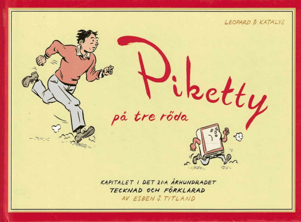 Esben S. Titland : Piketty på tre röda