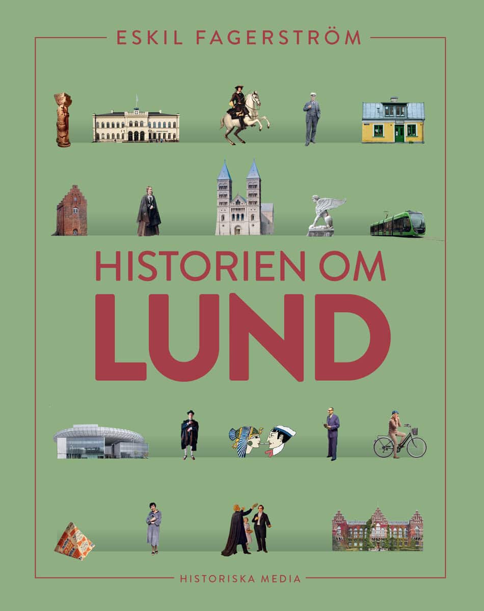 Eskil Fagerström : Historien om Lund