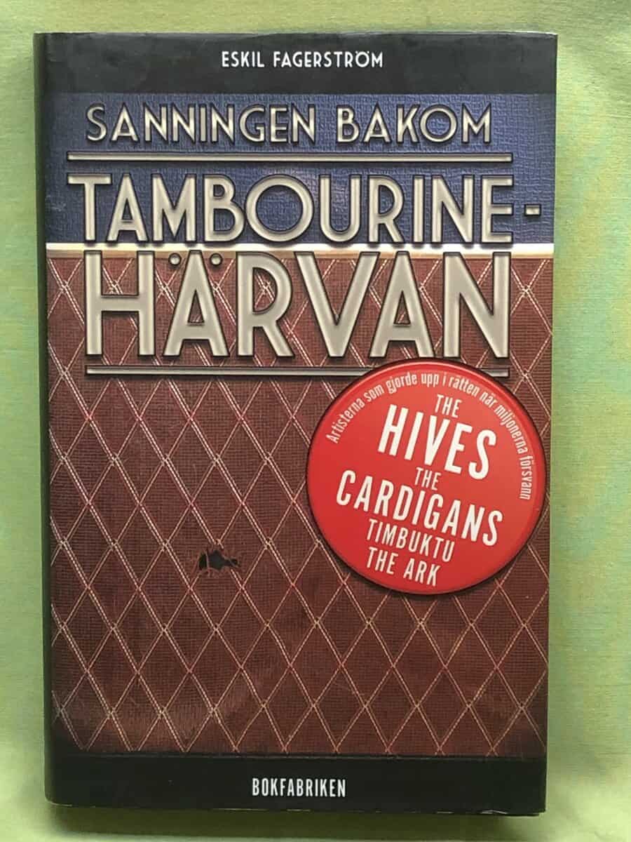 Eskil Fagerström : Sanningen bakom Tambourinehärvan